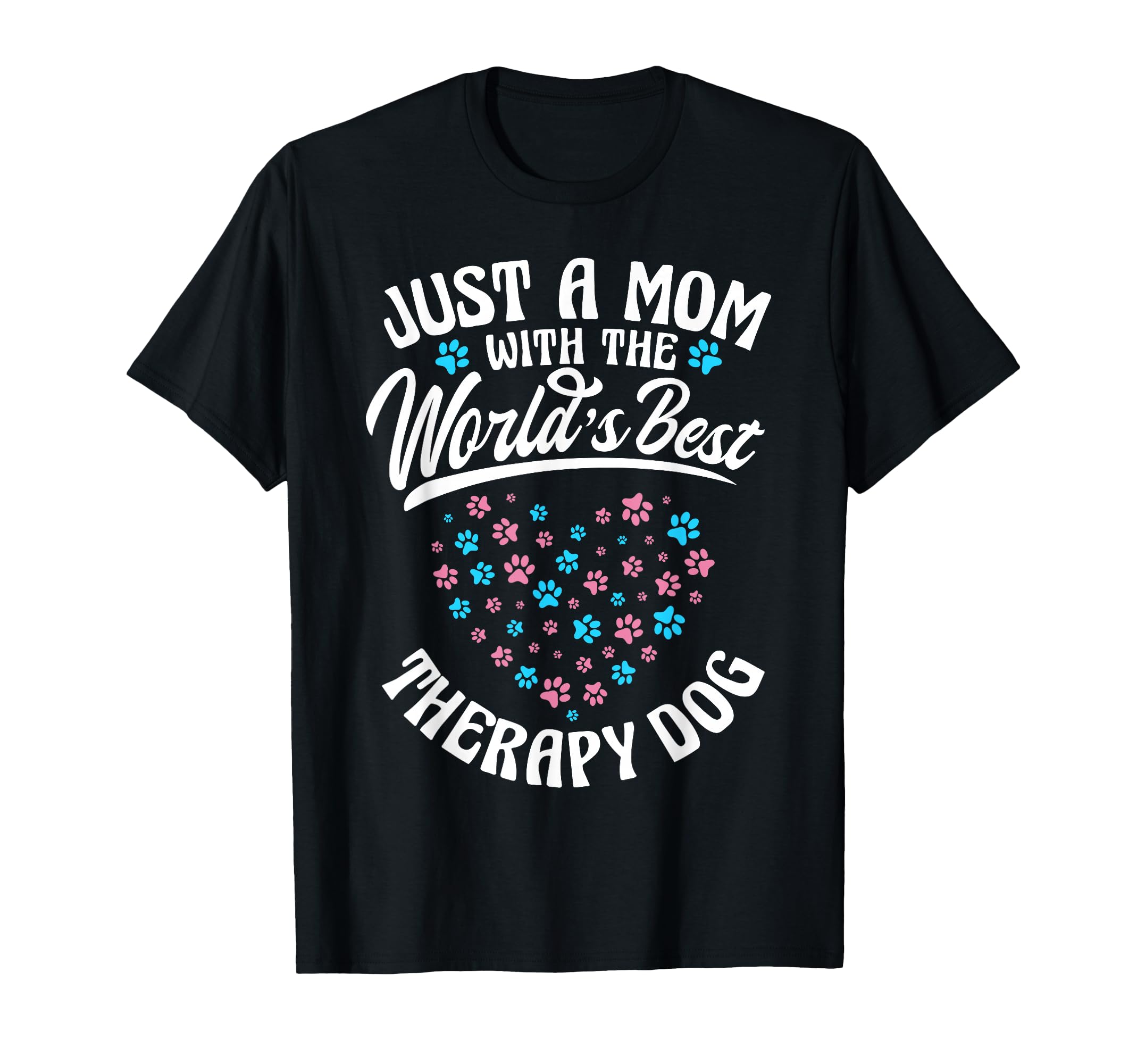 Worlds Best Therapy Dog T-Shirt - Custom Art Print Men Women - T-Shirt, Sweatshirt, Hoodie