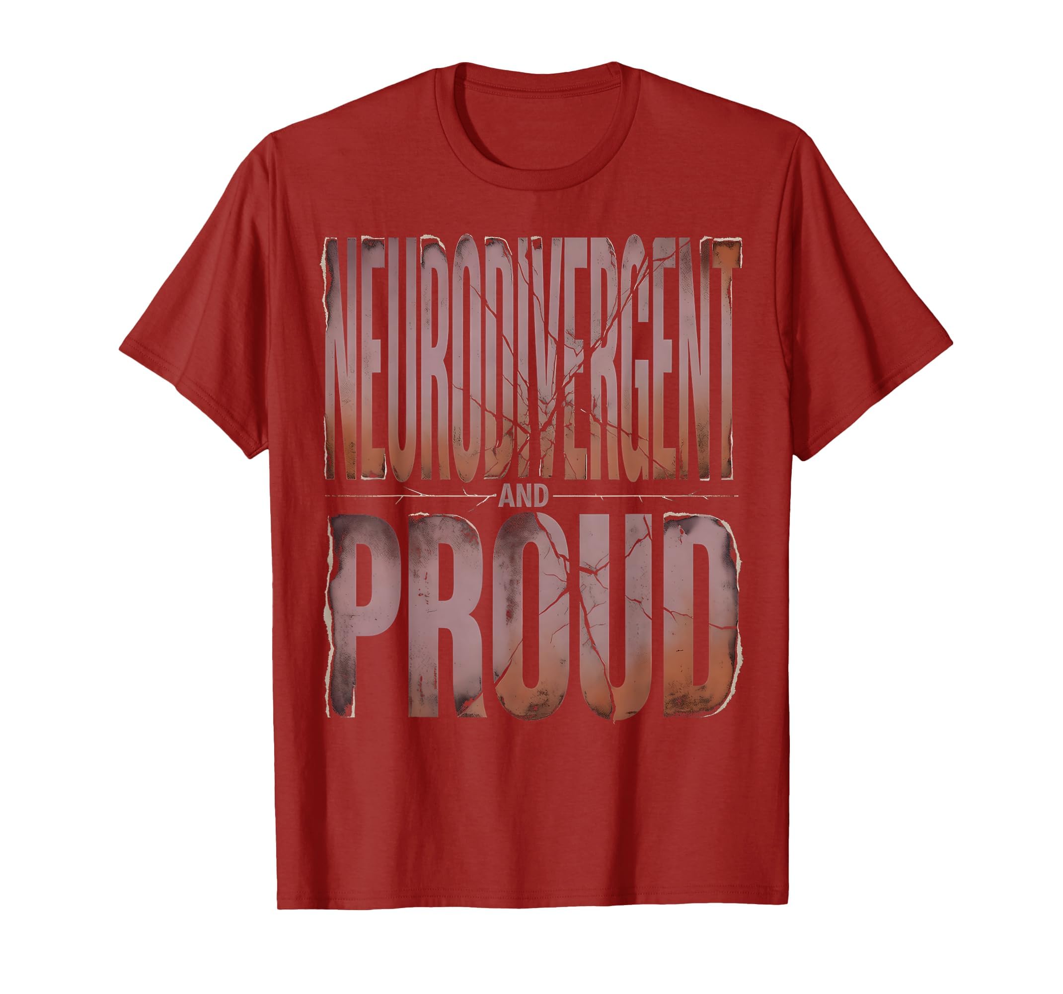 Neurodivergent And Proud Autism T-Shirt - Fun Novelty Design Men Women - T-Shirt, Sweatshirt, Hoodie