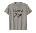 Choose Joy Inspirational Religious T-Shirt - Unique Graphic Unisex - T-Shirt, Sweatshirt, Hoodie