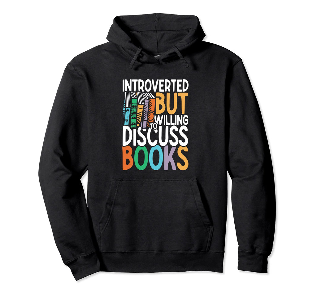 Introverted But Willing To Discuss Hoodie - Aesthetic Graphic Men Women - T-Shirt, Sweatshirt, Hoodie
