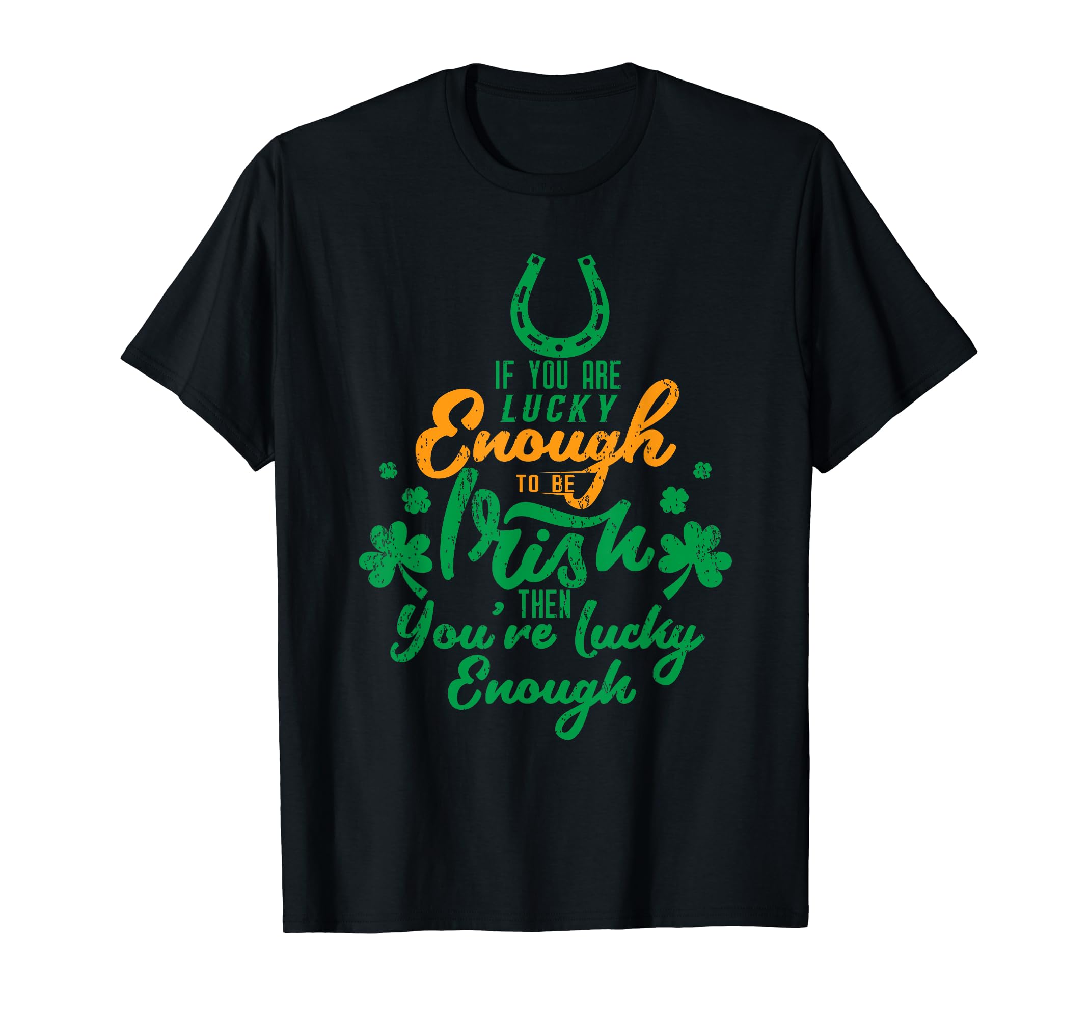 Aneisha If You Are Lucky Enough To T-Shirt - Aesthetic Graphic Men Women - T-Shirt, Sweatshirt, Hoodie