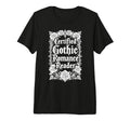 Certified Gothic Romance Reader Dark T-Shirt - Custom Art Print for Adults - T-Shirt, Sweatshirt, Hoodie