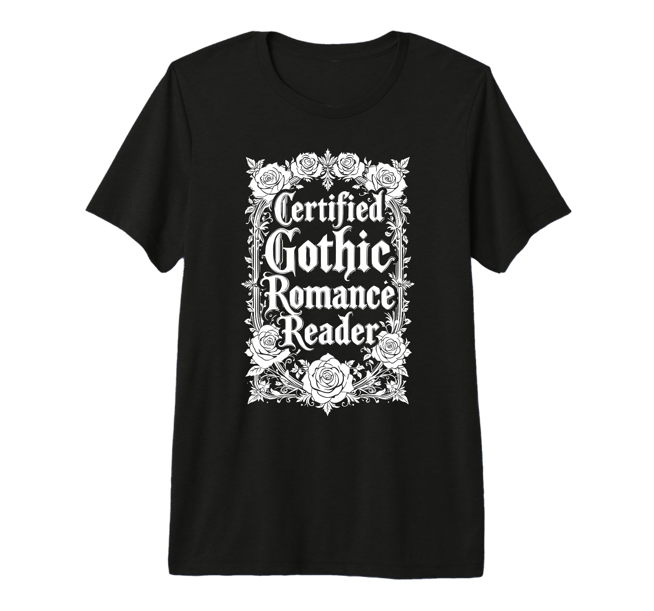 Certified Gothic Romance Reader Dark T-Shirt - Custom Art Print for Adults - T-Shirt, Sweatshirt, Hoodie