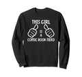 Funny Comic Book Lover This Is Comic Sweatshirt - Graphic Print Men Women - T-Shirt, Sweatshirt, Hoodie