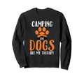 Camping And Dogs Are My Therapy Sweatshirt - Aesthetic Graphic Unisex - T-Shirt, Sweatshirt, Hoodie