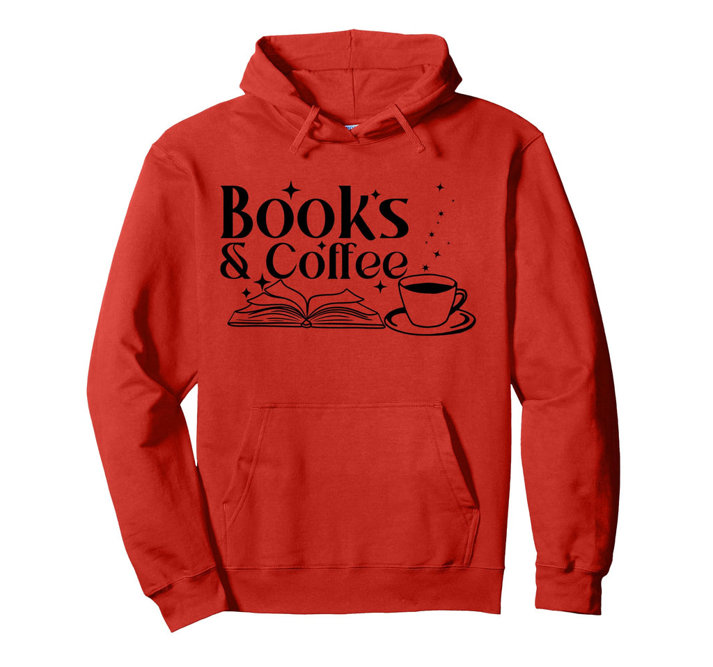 Books And Coffee Book Lover Hoodie - Unique Graphic Men Women - T-Shirt, Sweatshirt, Hoodie