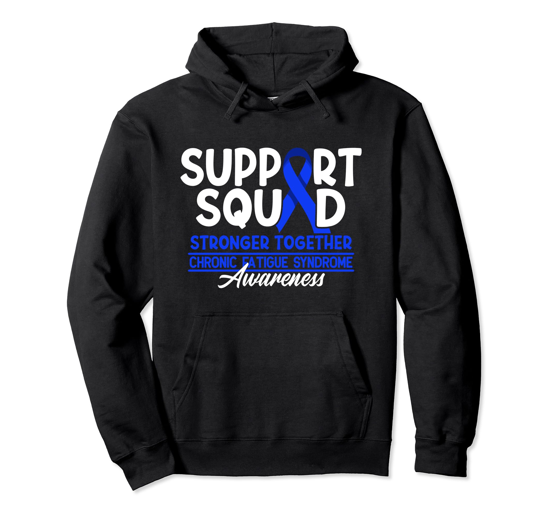 Support Awareness Squad I Me Cfs Chronic Hoodie - Custom Art Print Unisex - T-Shirt, Sweatshirt, Hoodie