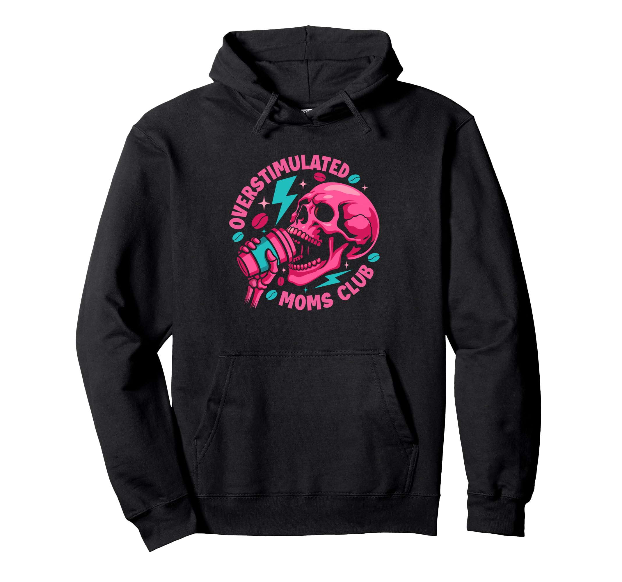 Overstimulated Moms Club Morning Coffee Hoodie - Novelty Apparel Unisex - T-Shirt, Sweatshirt, Hoodie