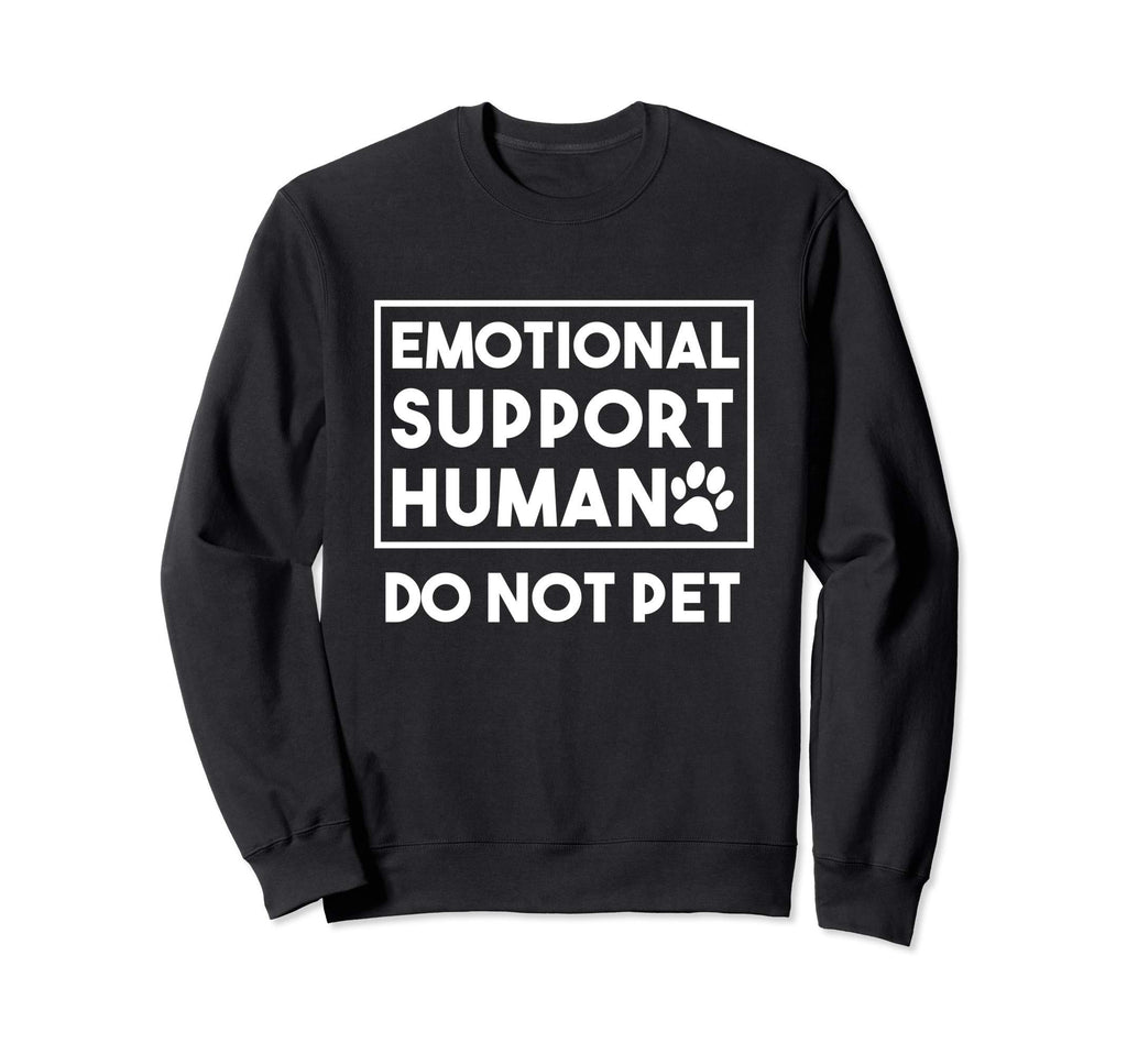 Emotional Support Human Esa Service Sweatshirt - Novelty Apparel Unisex - T-Shirt, Sweatshirt, Hoodie