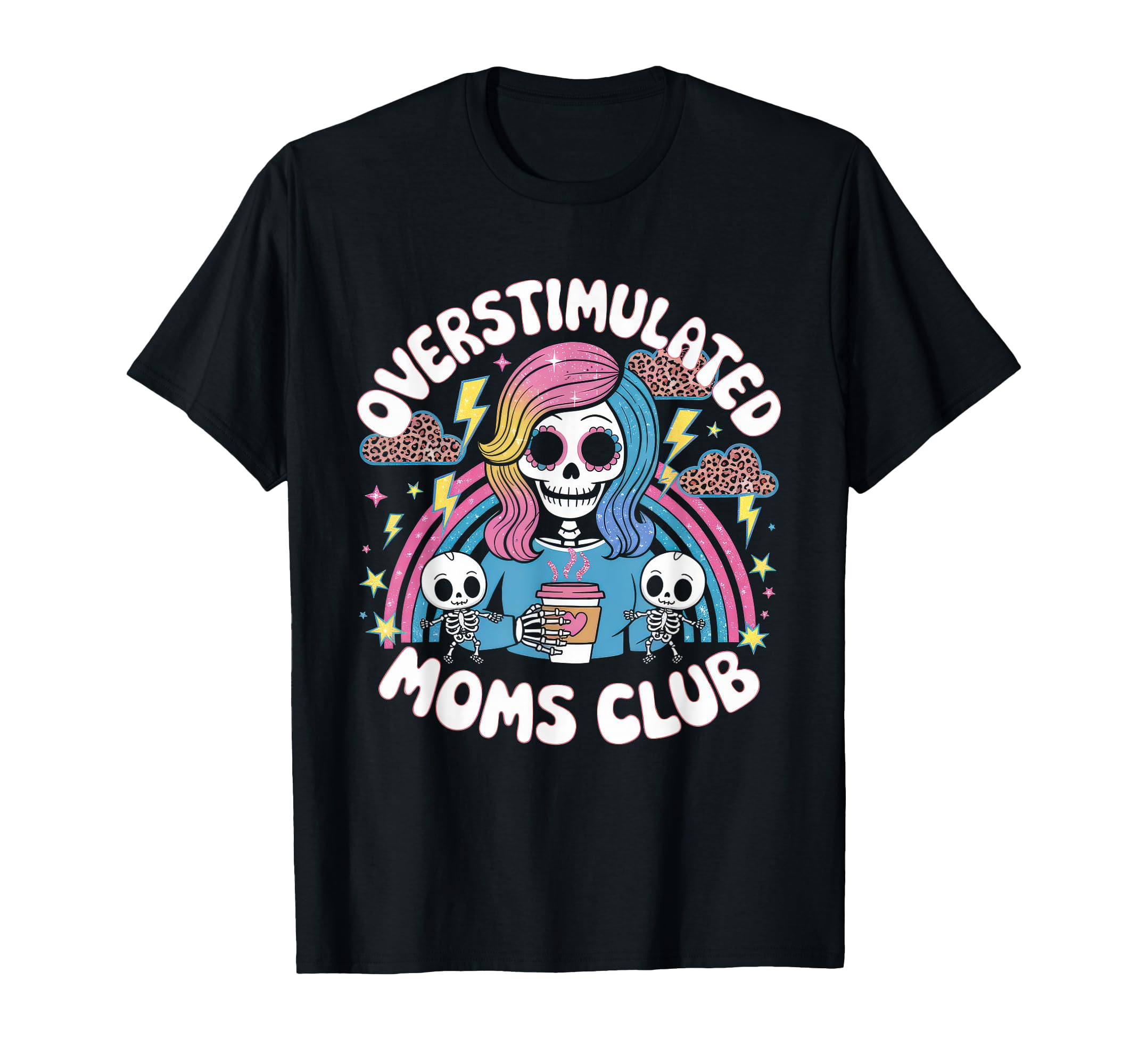 Overstimulated Moms Club Mom Depression T-Shirt - Graphic Print for Adults - T-Shirt, Sweatshirt, Hoodie