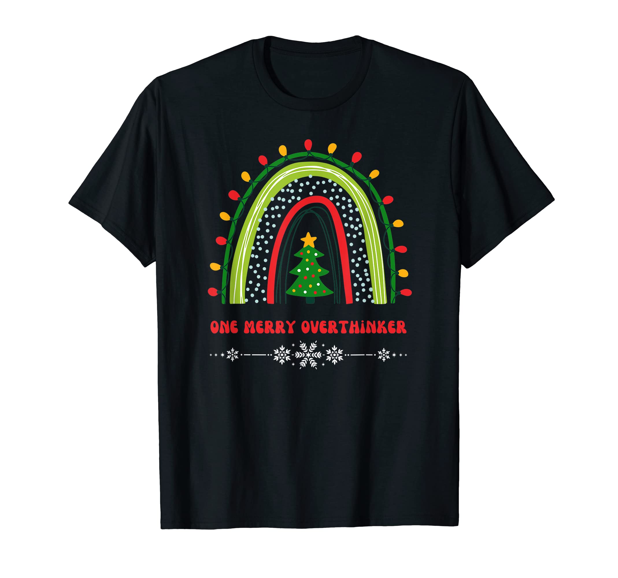 One Merry Overthinker Holidays Sarcasm T-Shirt - Graphic Print Men Women - T-Shirt, Sweatshirt, Hoodie