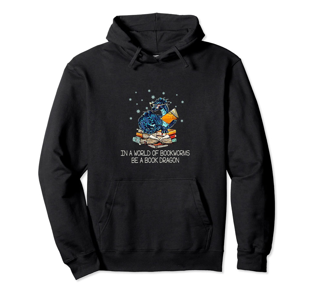 World Bookworms Be Book Dragon Hoodie - Graphic Print Men Women - T-Shirt, Sweatshirt, Hoodie