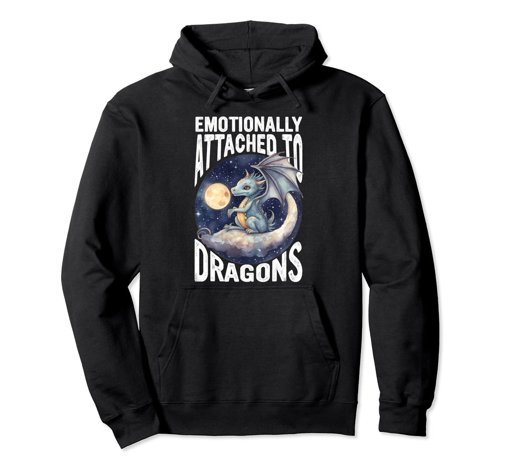 Emotionally Attached To Dragons Books And Hoodie - Trendy Graphic Unisex - T-Shirt, Sweatshirt, Hoodie