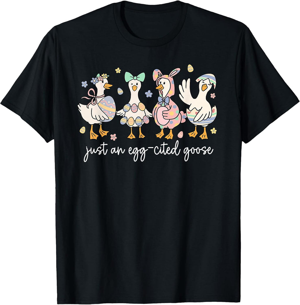 Just An Egg-cited Goose Silly Funny Bunny Easter Unisex T-shirt, Sweatshirt, Hoodie, Long Sleeve Tee - T-Shirt, Sweatshirt, Hoodie