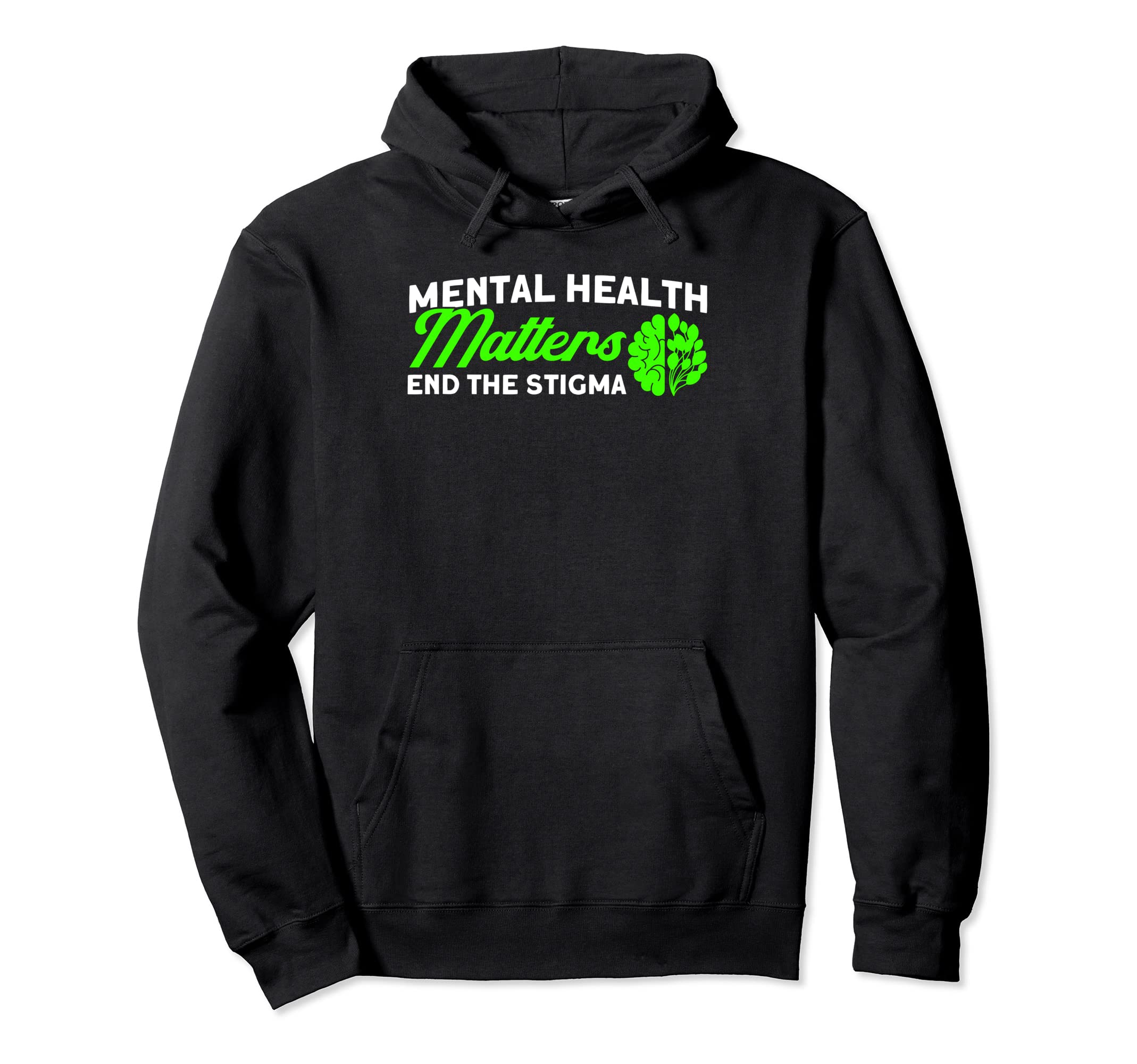 Mental Health End Stigma Mental Health Hoodie - Novelty Apparel Men Women - T-Shirt, Sweatshirt, Hoodie