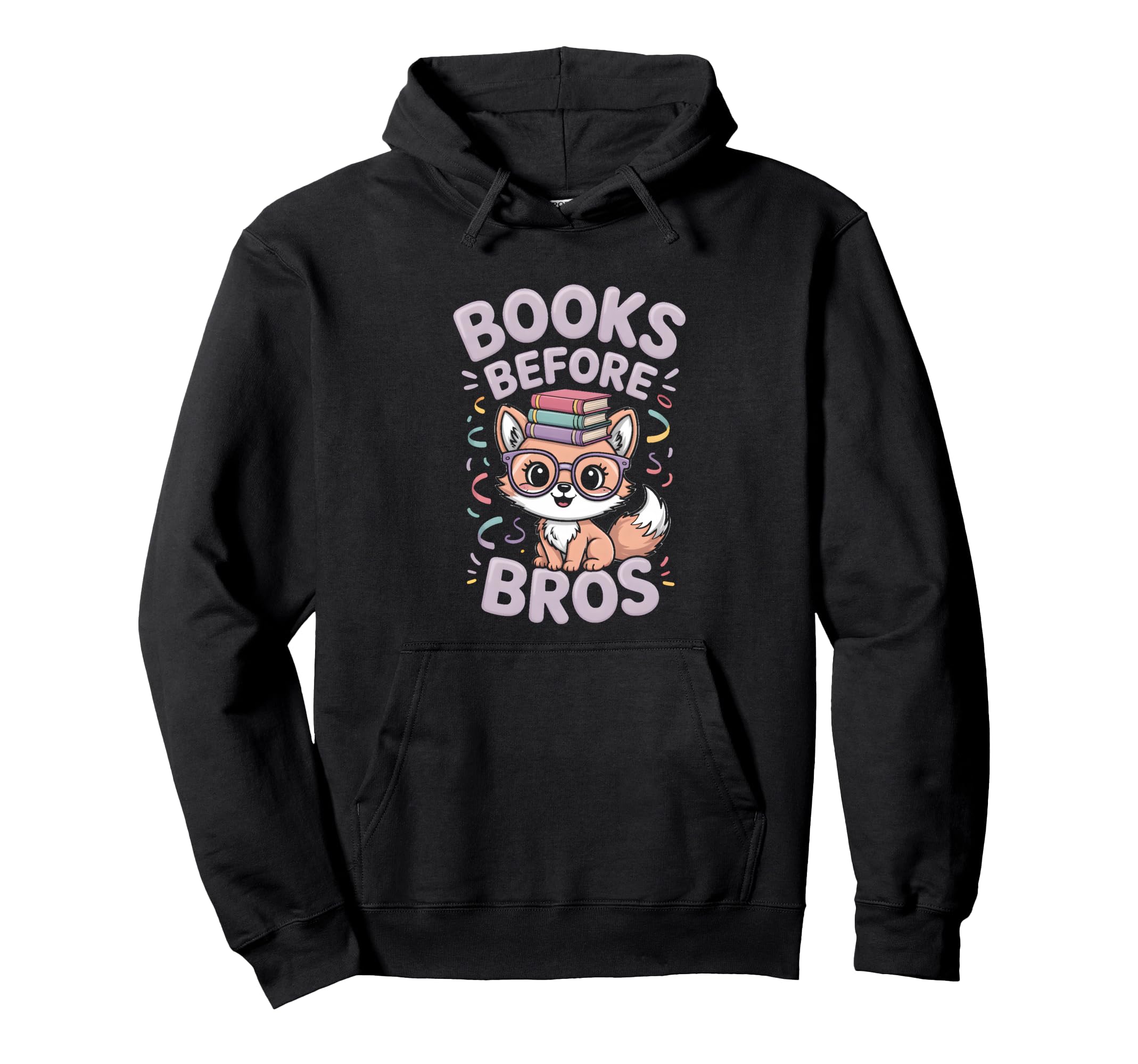 Books Before Bros Nerdy Fox Reading Lover Hoodie - Minimalist Print Unisex - T-Shirt, Sweatshirt, Hoodie