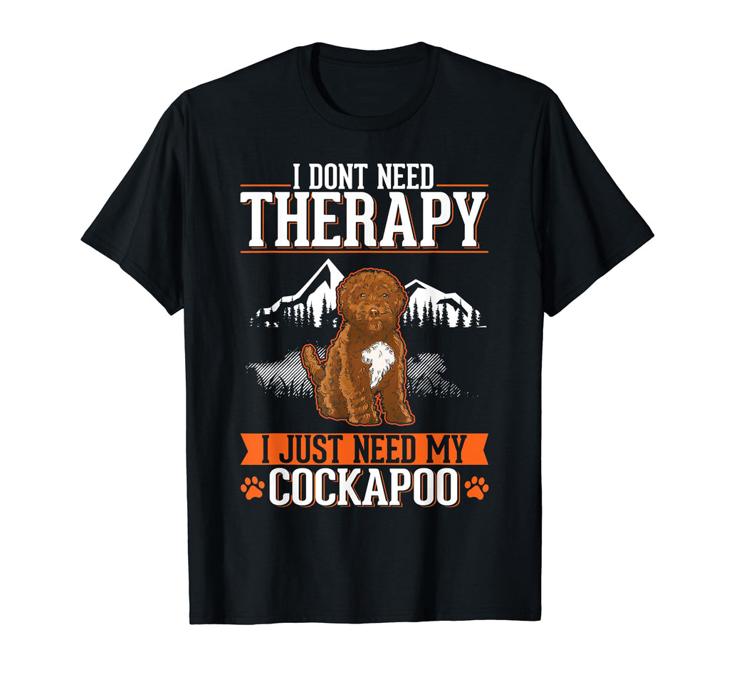 Cockapoo Therapy T-Shirt - Unique Graphic Unisex - T-Shirt, Sweatshirt, Hoodie