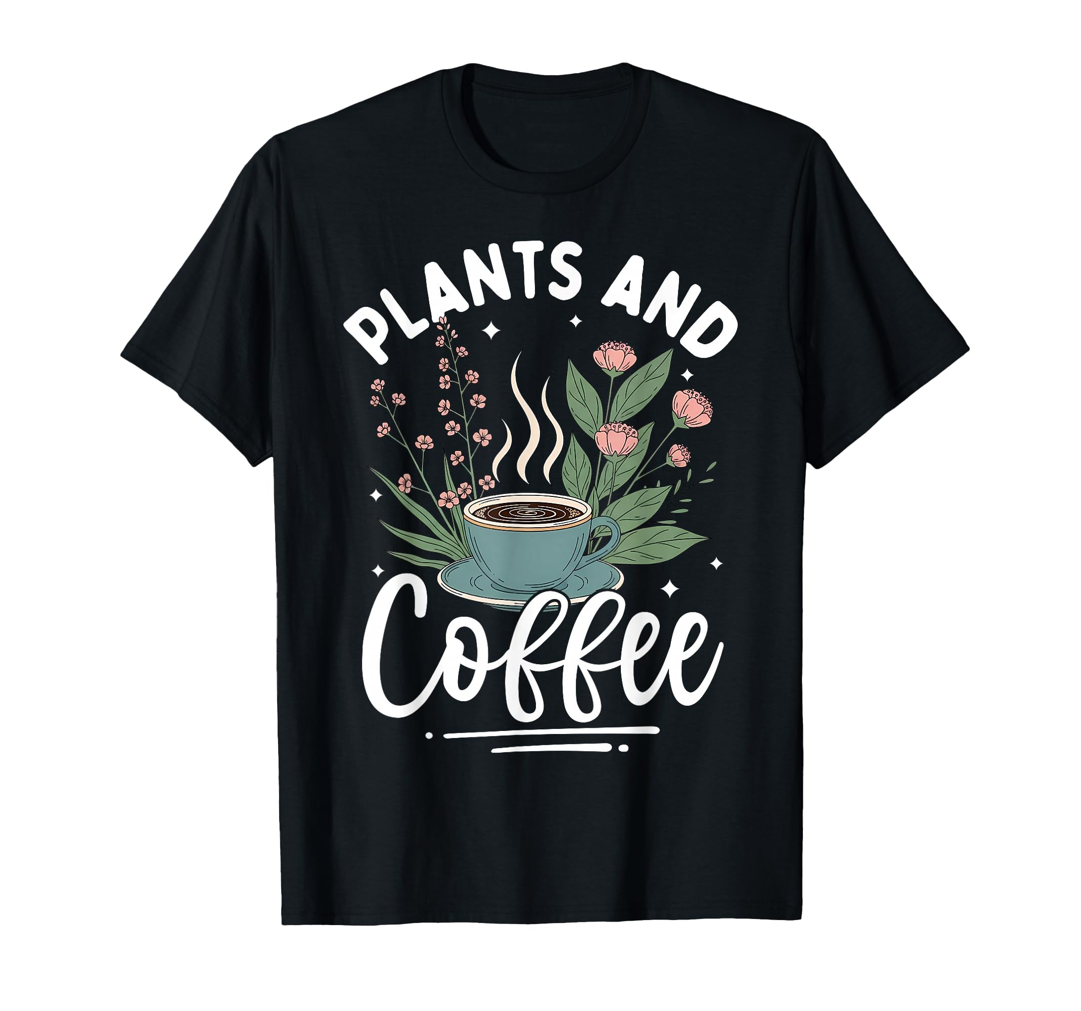 Funnt Plants Coffee Gardening Plant T-Shirt - Aesthetic Graphic Unisex - T-Shirt, Sweatshirt, Hoodie