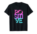 Daily Inspirational Quotes Shirts Positive T-Shirt - Trendy Graphic Unisex - T-Shirt, Sweatshirt, Hoodie