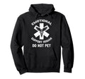 Funny Emotional Support Human Do Not Pet Hoodie - Minimalist Print Unisex - T-Shirt, Sweatshirt, Hoodie