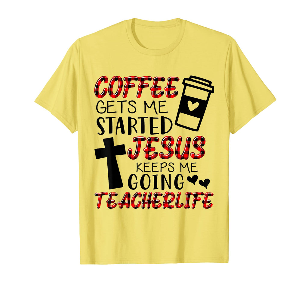 Coffee Gets Me Started Jesus Keeps Me T-Shirt - Graphic Print for Adults - T-Shirt, Sweatshirt, Hoodie
