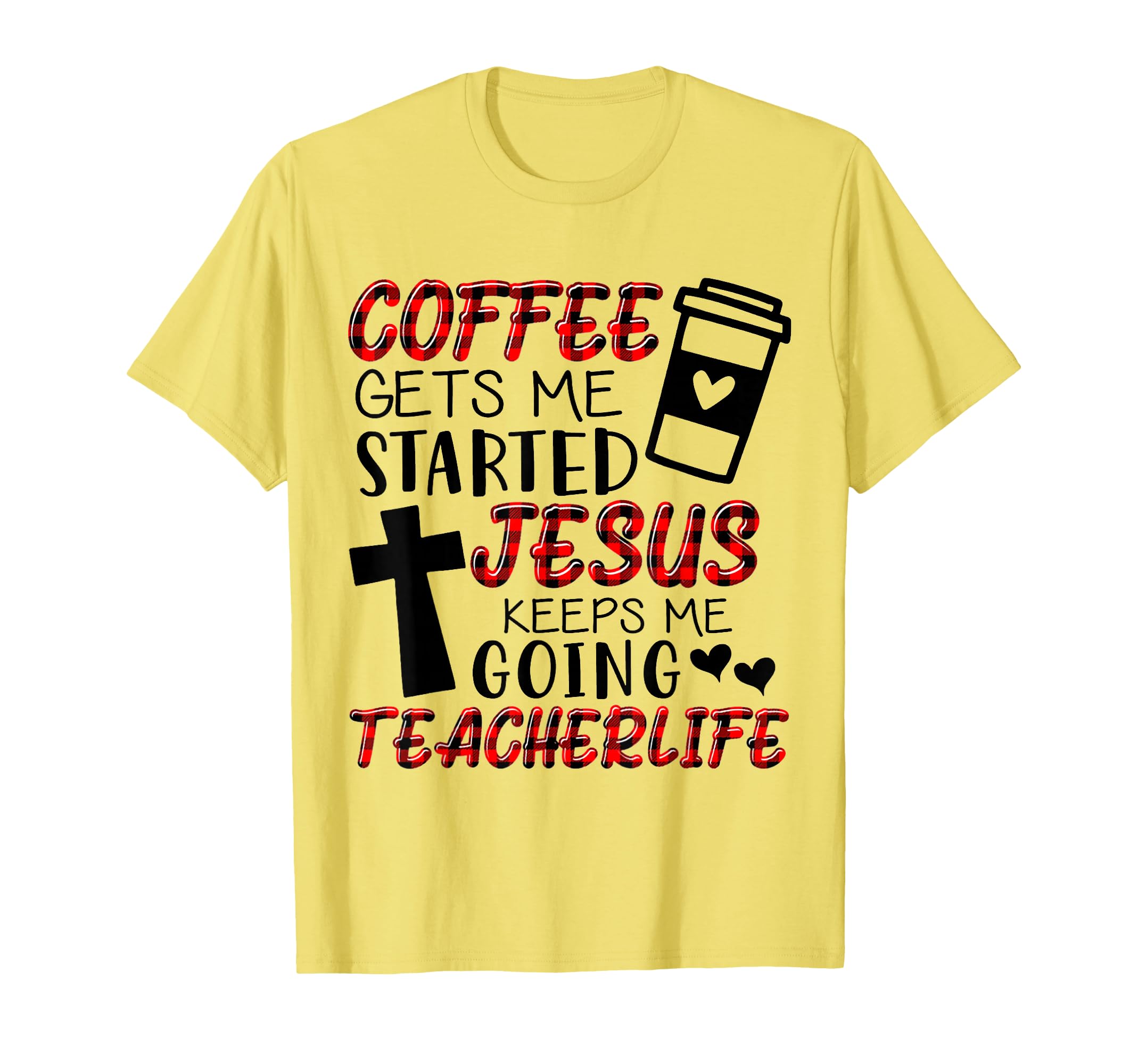 Coffee Gets Me Started Jesus Keeps Me T-Shirt - Graphic Print for Adults - T-Shirt, Sweatshirt, Hoodie