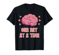One Day Time Mental Health Recovery T-Shirt - Unique Graphic Unisex - T-Shirt, Sweatshirt, Hoodie