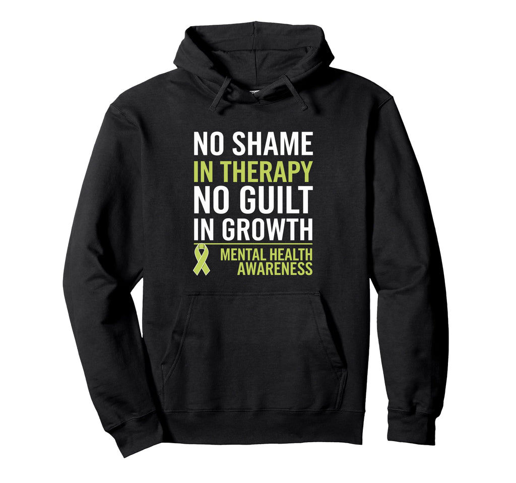 Positive Motivational Mental Hoodie - Casual Everyday Wear for Adults - T-Shirt, Sweatshirt, Hoodie