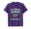 My Brain Works Differently T-Shirt - Streetwear Style Men Women - T-Shirt, Sweatshirt, Hoodie