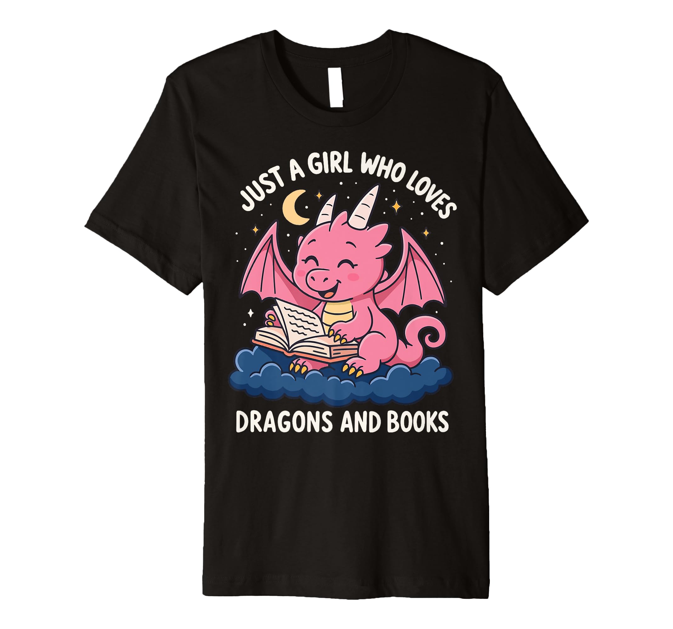Just Who Loves Dragons And Books T-Shirt - Novelty Apparel for Adults - T-Shirt, Sweatshirt, Hoodie