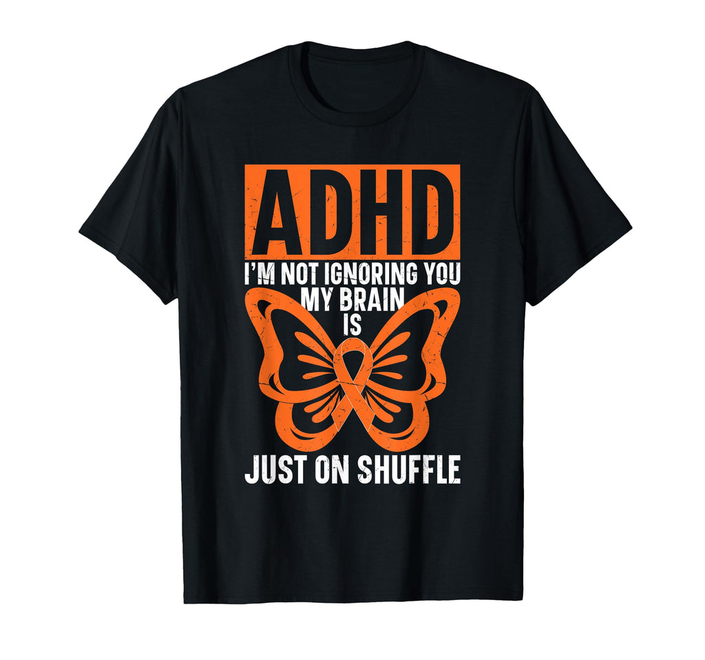Adhd Brains Shuffle Mindshuffle Adhd Wear T-Shirt - Graphic Print Men Women - T-Shirt, Sweatshirt, Hoodie