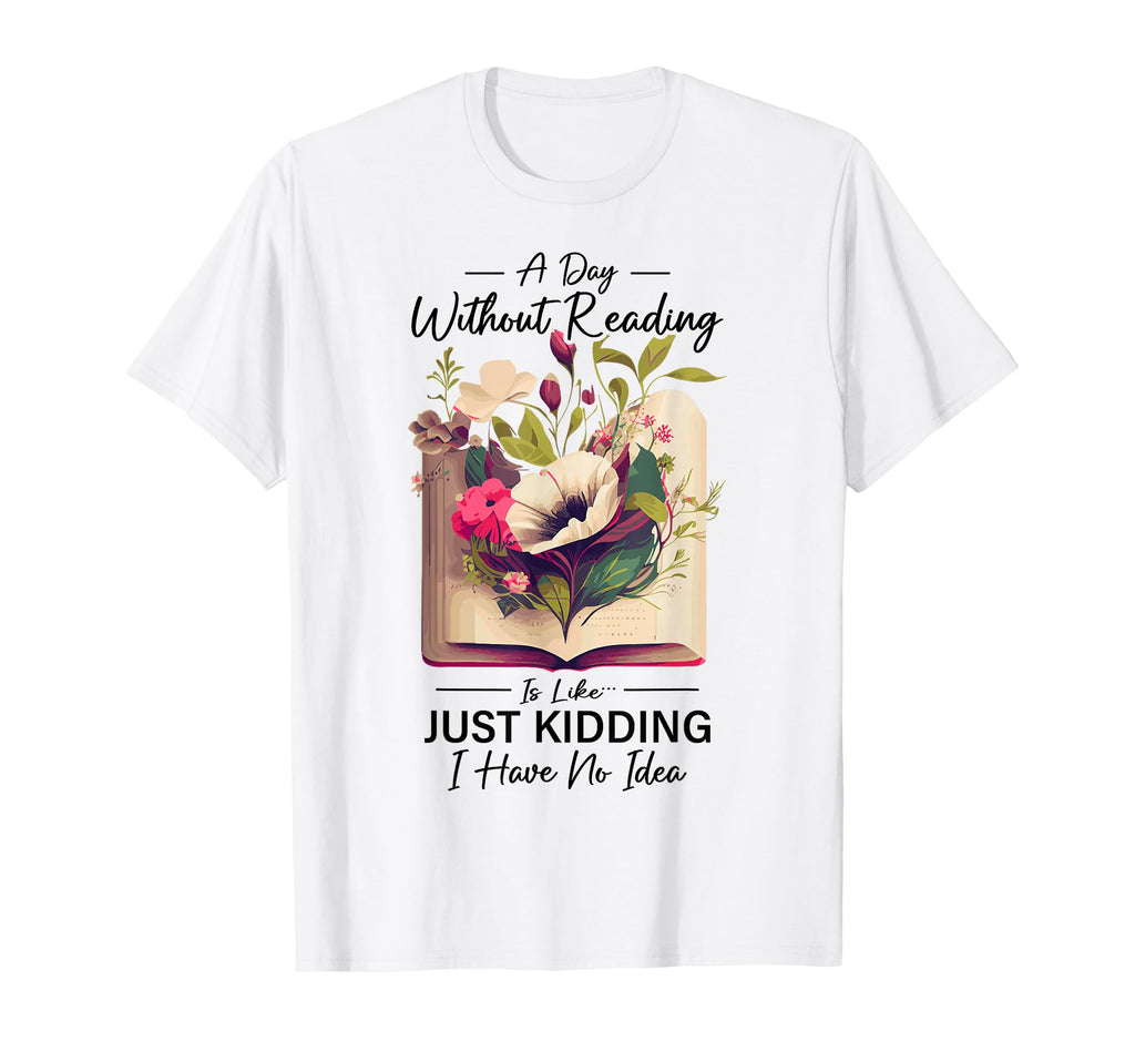 Reading Book Booktok Bookish T-Shirt - Casual Everyday Wear for Adults - T-Shirt, Sweatshirt, Hoodie
