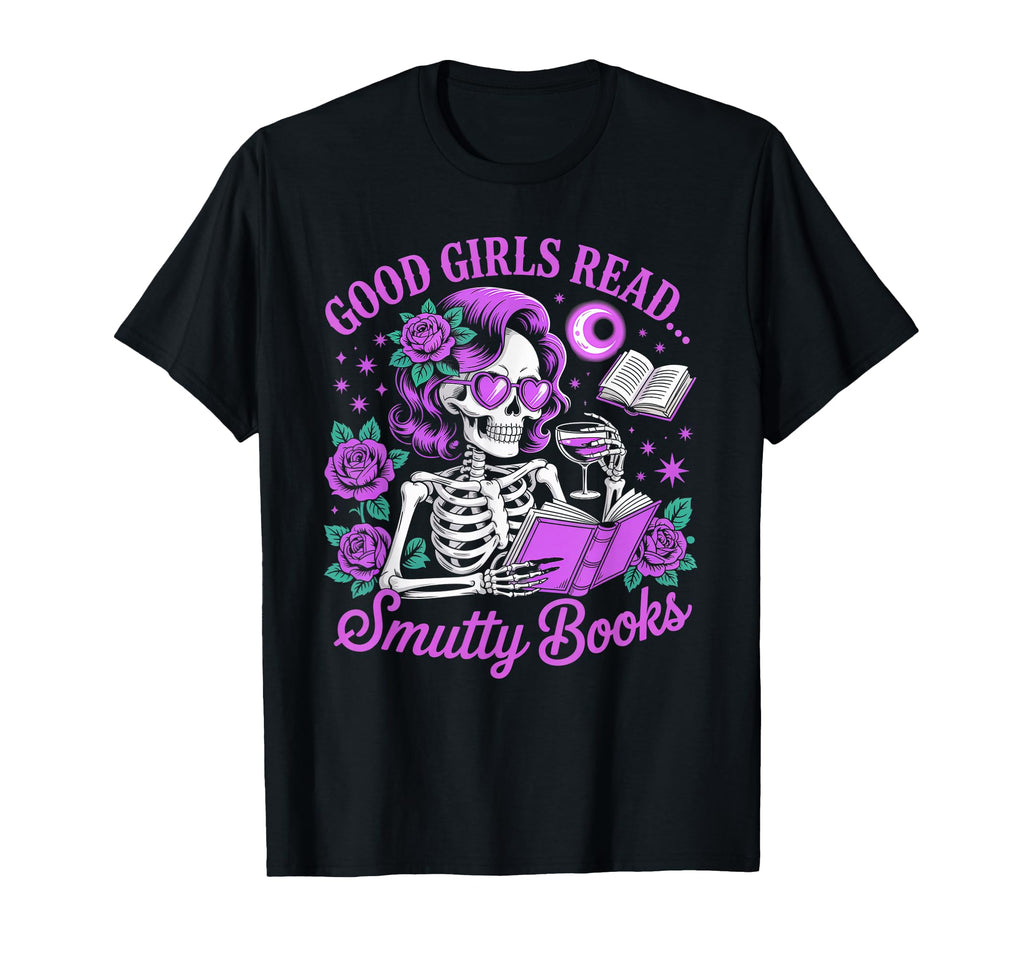 Smutty Book Lover Skeleton Reading T-Shirt - Streetwear Style Men Women - T-Shirt, Sweatshirt, Hoodie