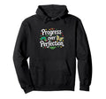 Teacher Motivating To Encourage Hoodie - Casual Everyday Wear for Adults - T-Shirt, Sweatshirt, Hoodie