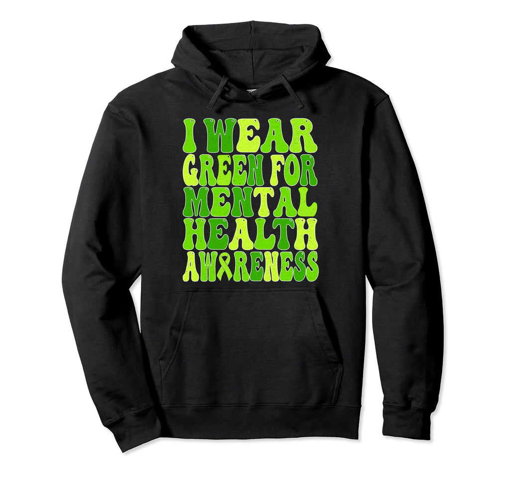 I Wear Green Mental Health Awareness Hoodie - Minimalist Print for Adults - T-Shirt, Sweatshirt, Hoodie