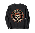 Overstimulated Moms Club Mothers Sweatshirt - Trendy Graphic for Adults - T-Shirt, Sweatshirt, Hoodie
