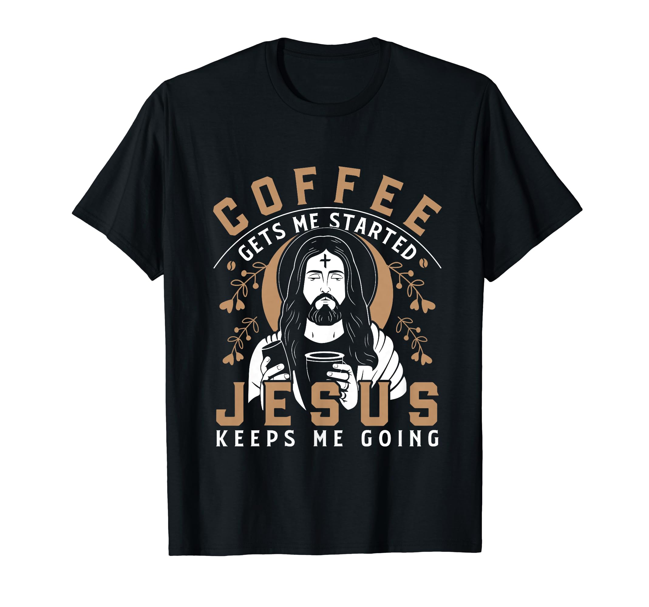 Jesus Keeps Me Going Inspirational T-Shirt - Graphic Print Unisex - T-Shirt, Sweatshirt, Hoodie