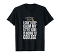 I Cant Keep Calm My Little Is Going To T-Shirt - Novelty Apparel Unisex - T-Shirt, Sweatshirt, Hoodie