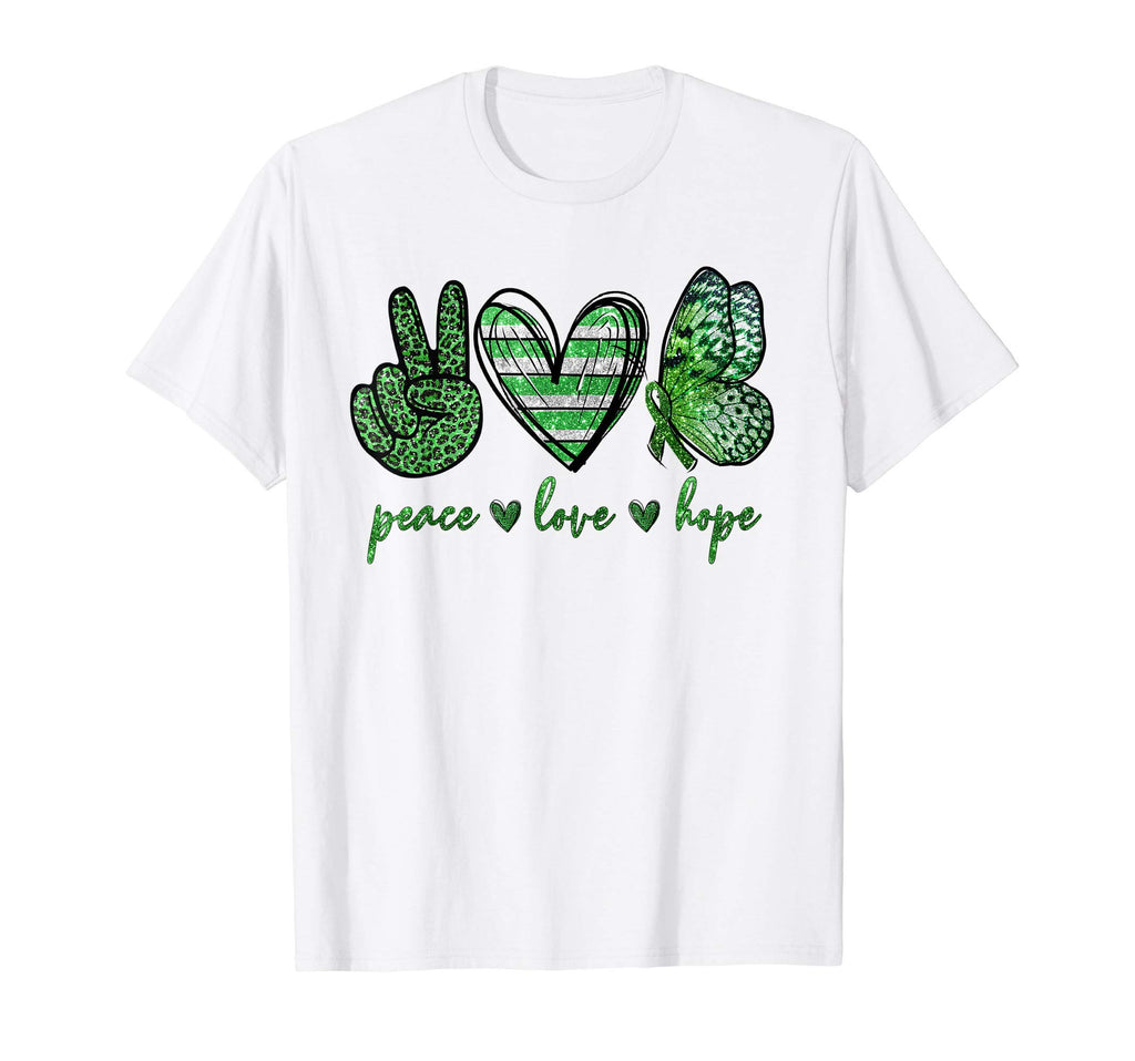 Green Peace Love Hope Mental Health T-Shirt - Novelty Apparel Men Women - T-Shirt, Sweatshirt, Hoodie