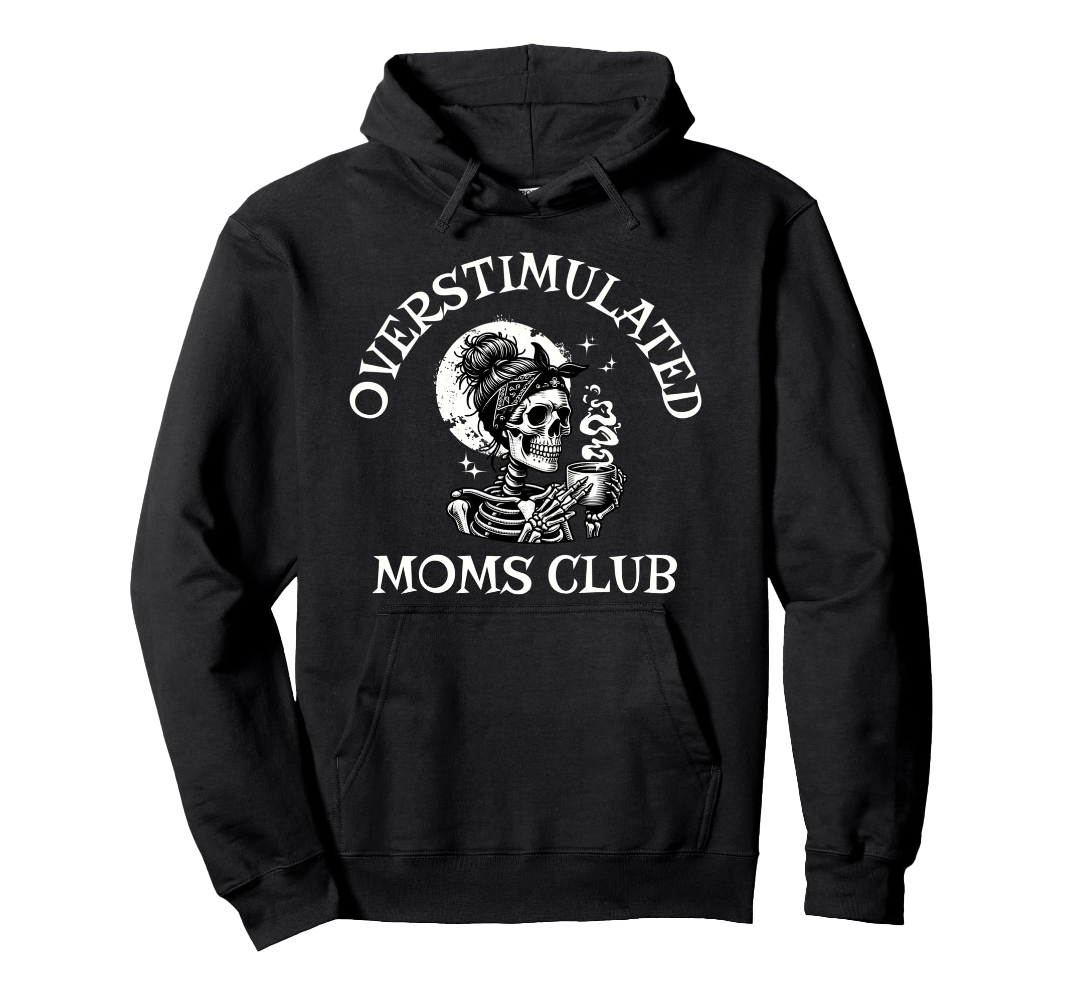 Funny Coffee Overstimulated Moms Club Hoodie - Minimalist Print Unisex - T-Shirt, Sweatshirt, Hoodie
