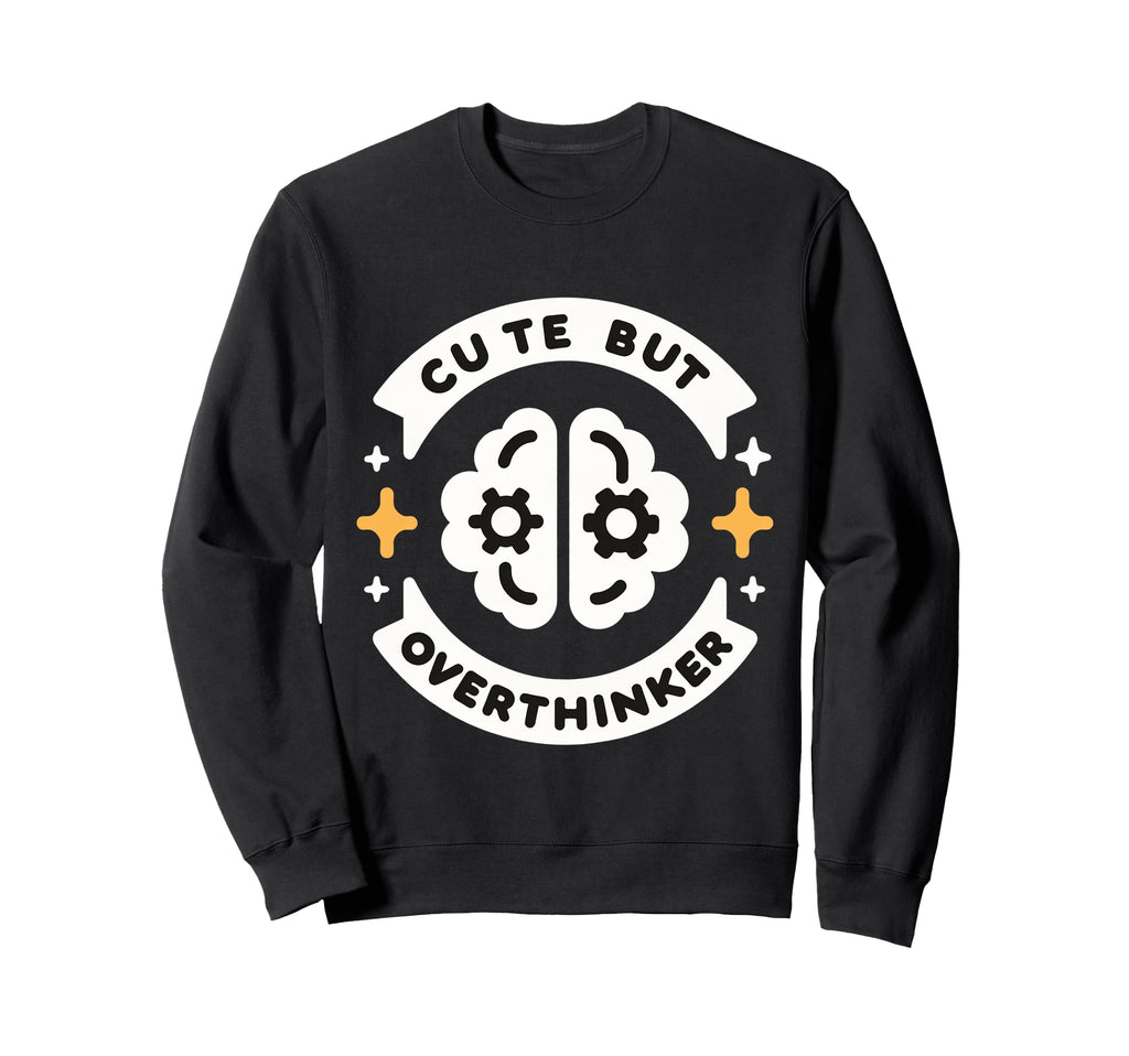 But Overthinker Introvert Sweatshirt - Aesthetic Graphic for Adults - T-Shirt, Sweatshirt, Hoodie