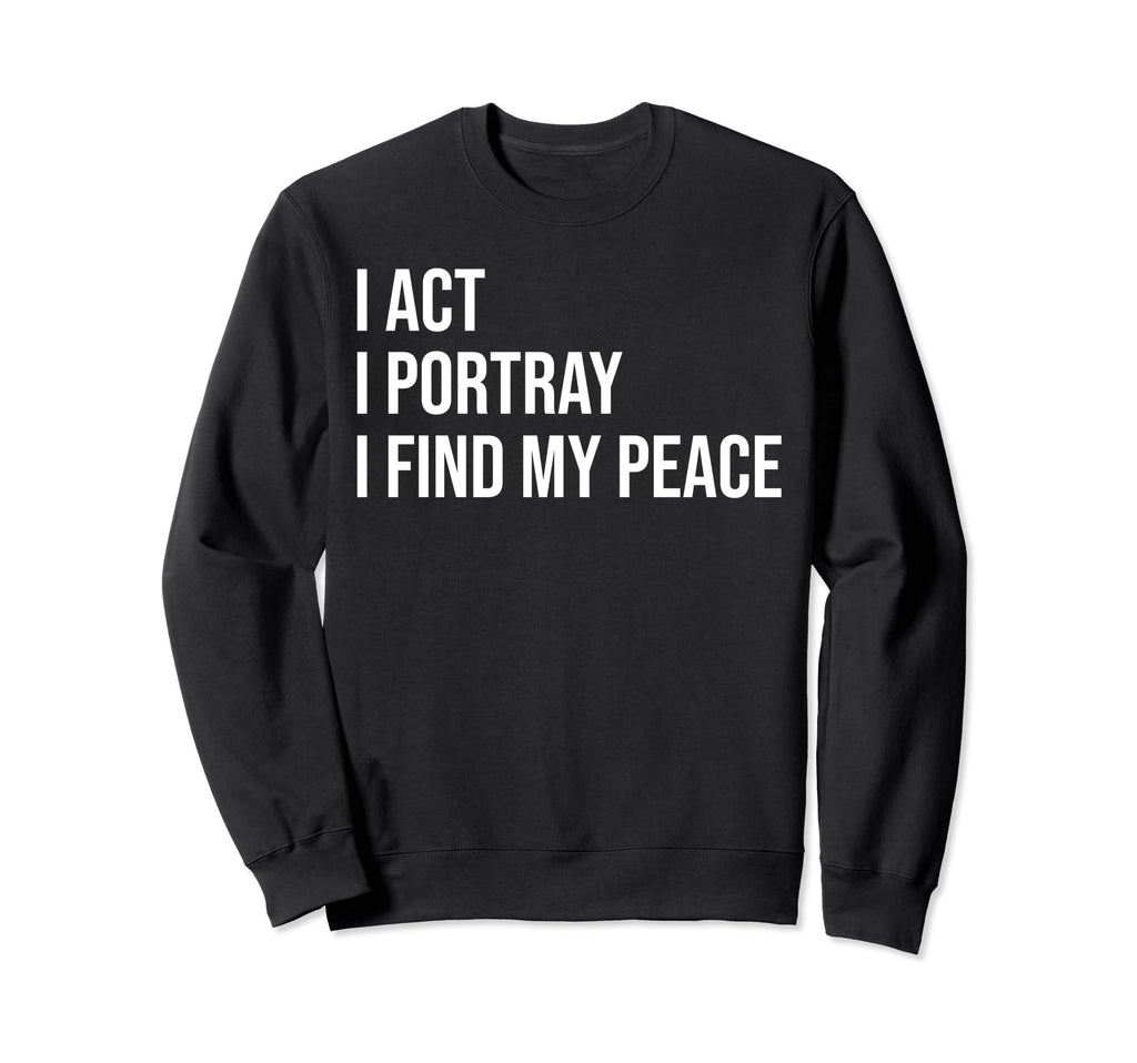 Actor Meme Self Care Sweatshirt - Aesthetic Graphic Unisex - T-Shirt, Sweatshirt, Hoodie