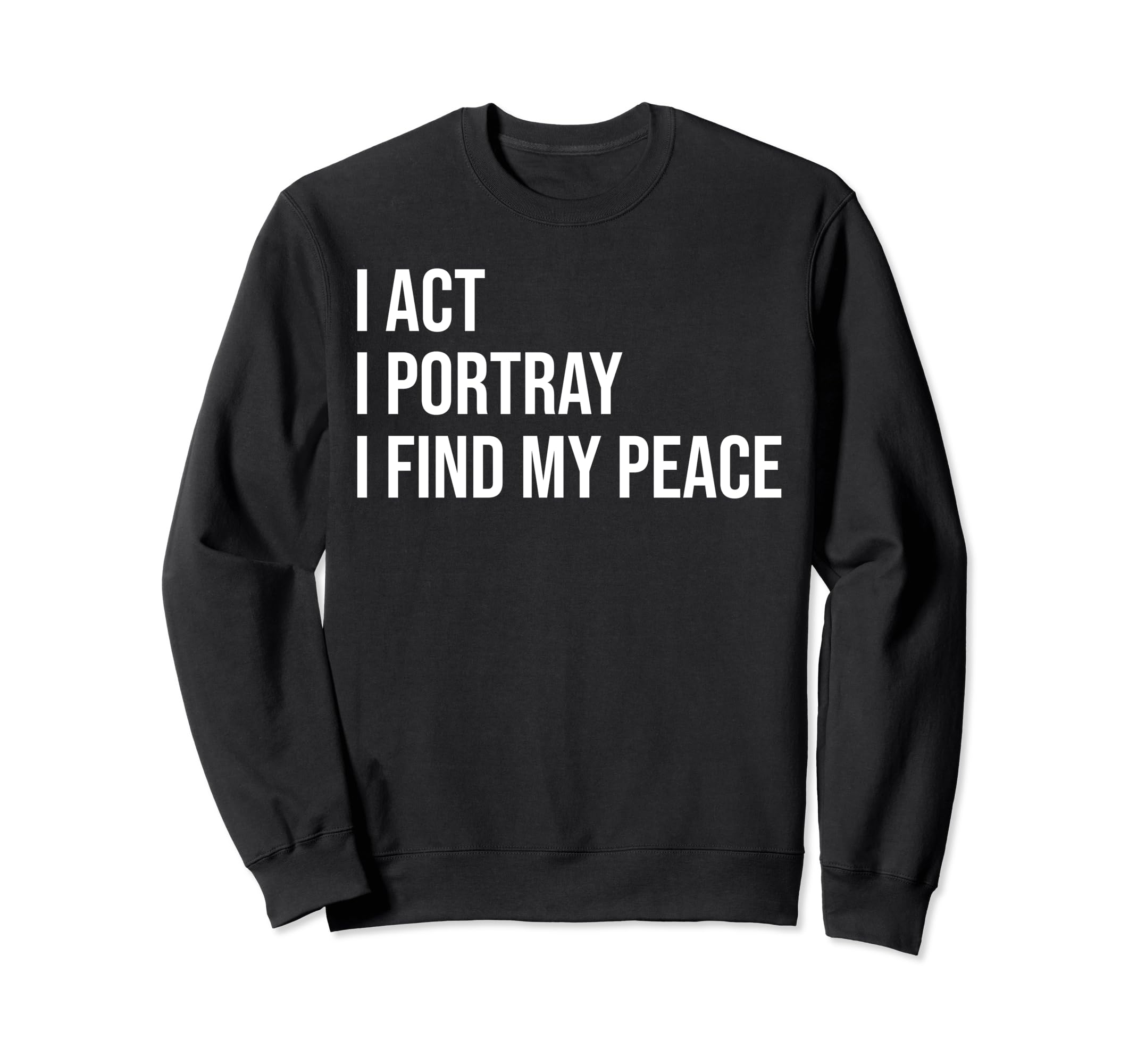 Actor Meme Self Care Sweatshirt - Aesthetic Graphic Unisex - T-Shirt, Sweatshirt, Hoodie