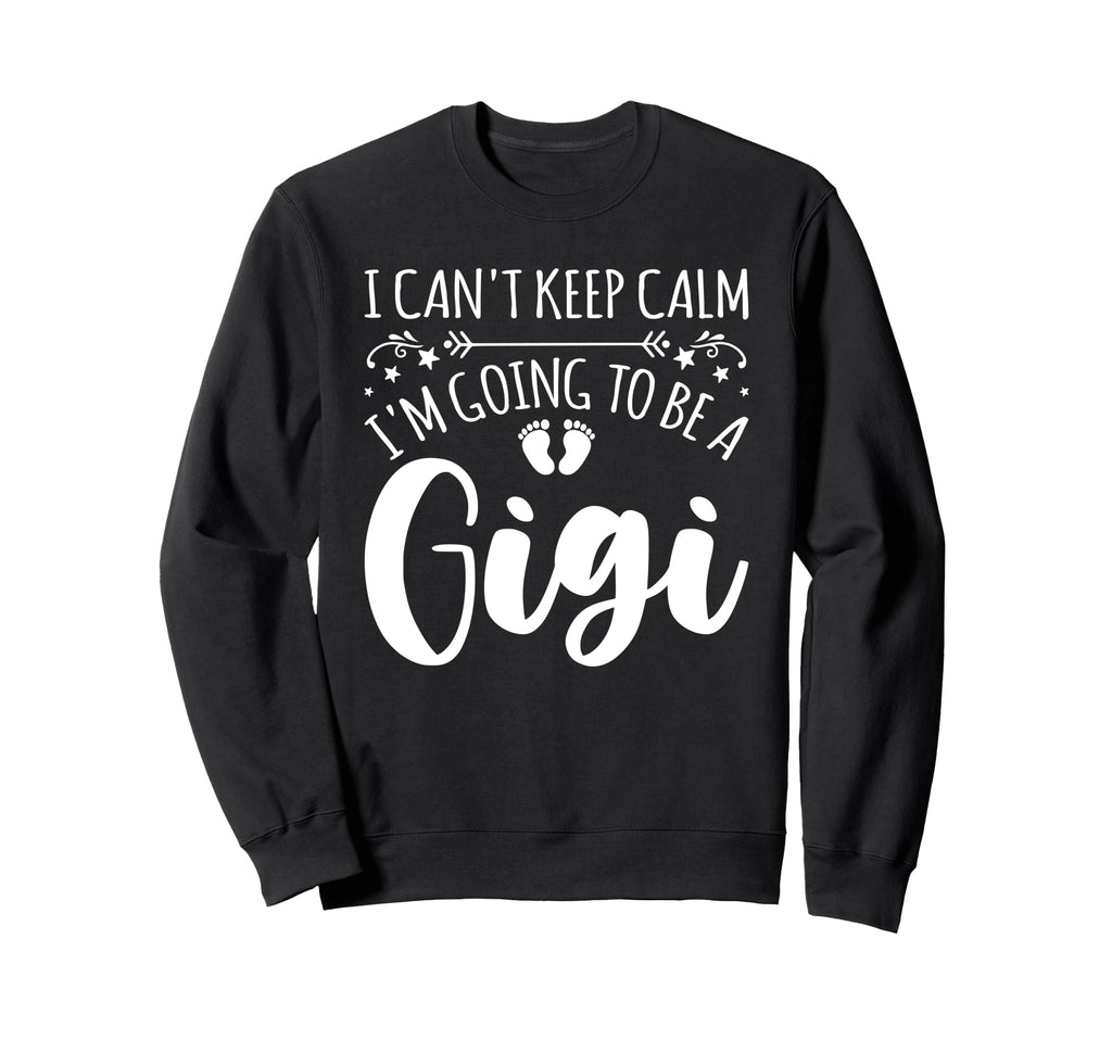 Pregnancy I Cant Keep Calm Im Going Sweatshirt - Custom Art Print Unisex - T-Shirt, Sweatshirt, Hoodie