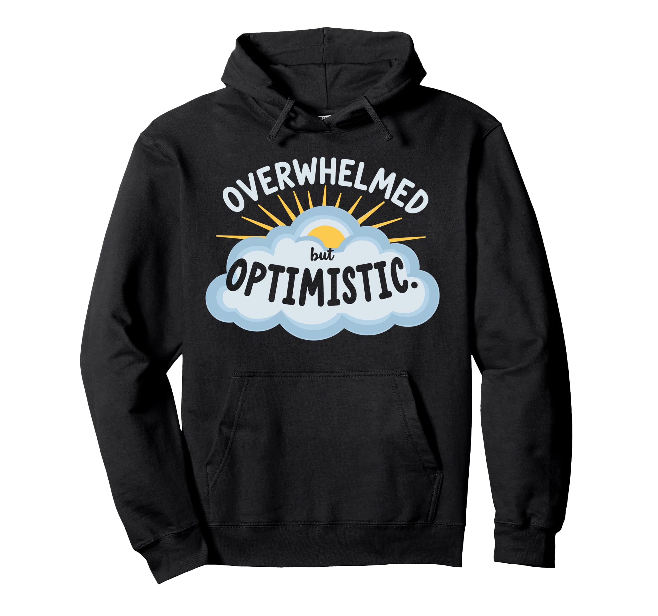 Mental Health Self Care Jokes Mental Wellness Hoodie - Graphic Print Unisex - T-Shirt, Sweatshirt, Hoodie