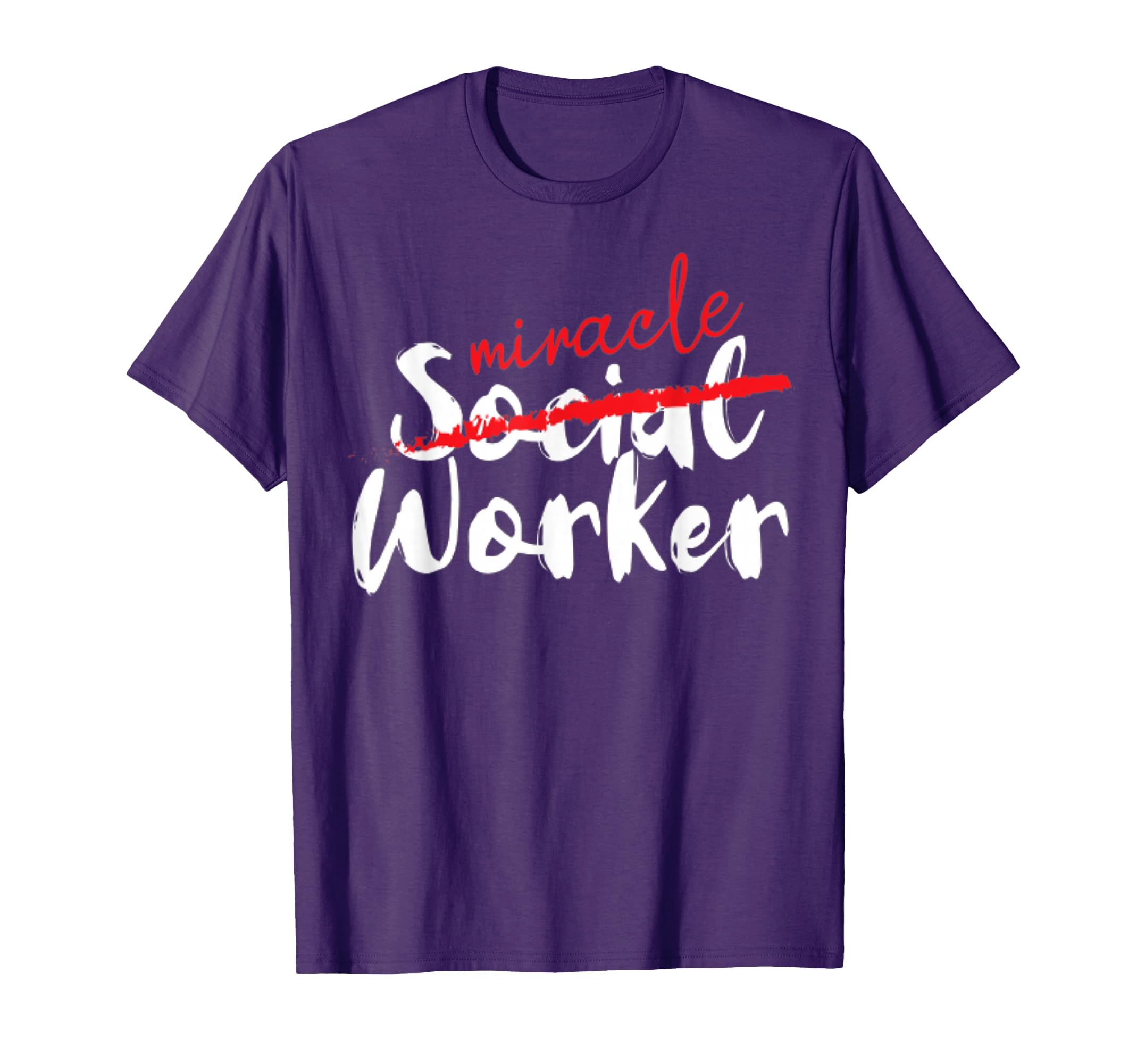 Miracle Social Worker Appreciation Self Care T-Shirt - Graphic Print Unisex - T-Shirt, Sweatshirt, Hoodie