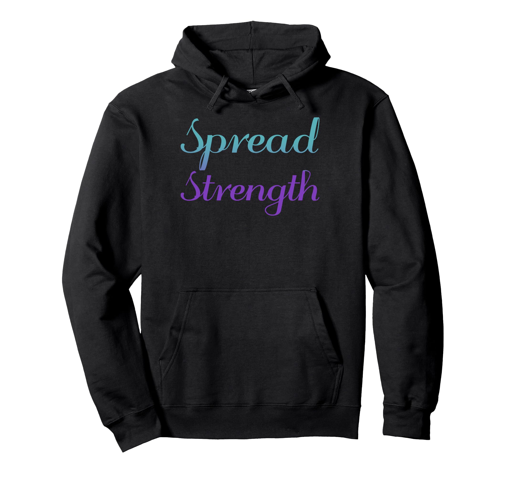 Spread Strength Mental Health Hoodie - Custom Art Print for Adults - T-Shirt, Sweatshirt, Hoodie
