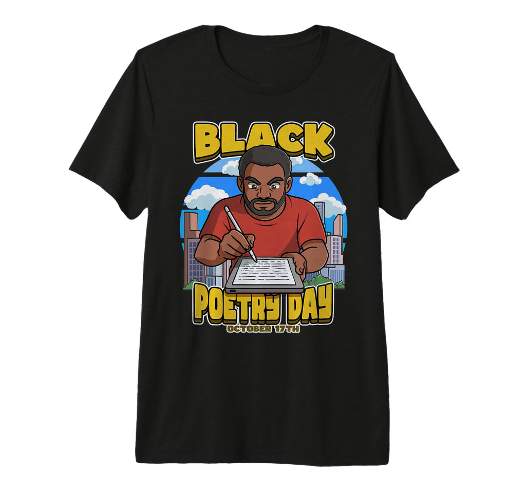 Black Poetry Day October 17Th Celebrate T-Shirt - Graphic Print Unisex - T-Shirt, Sweatshirt, Hoodie