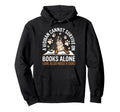 Cannot Survive Books Alone She Also Need Hoodie - Aesthetic Graphic Unisex - T-Shirt, Sweatshirt, Hoodie