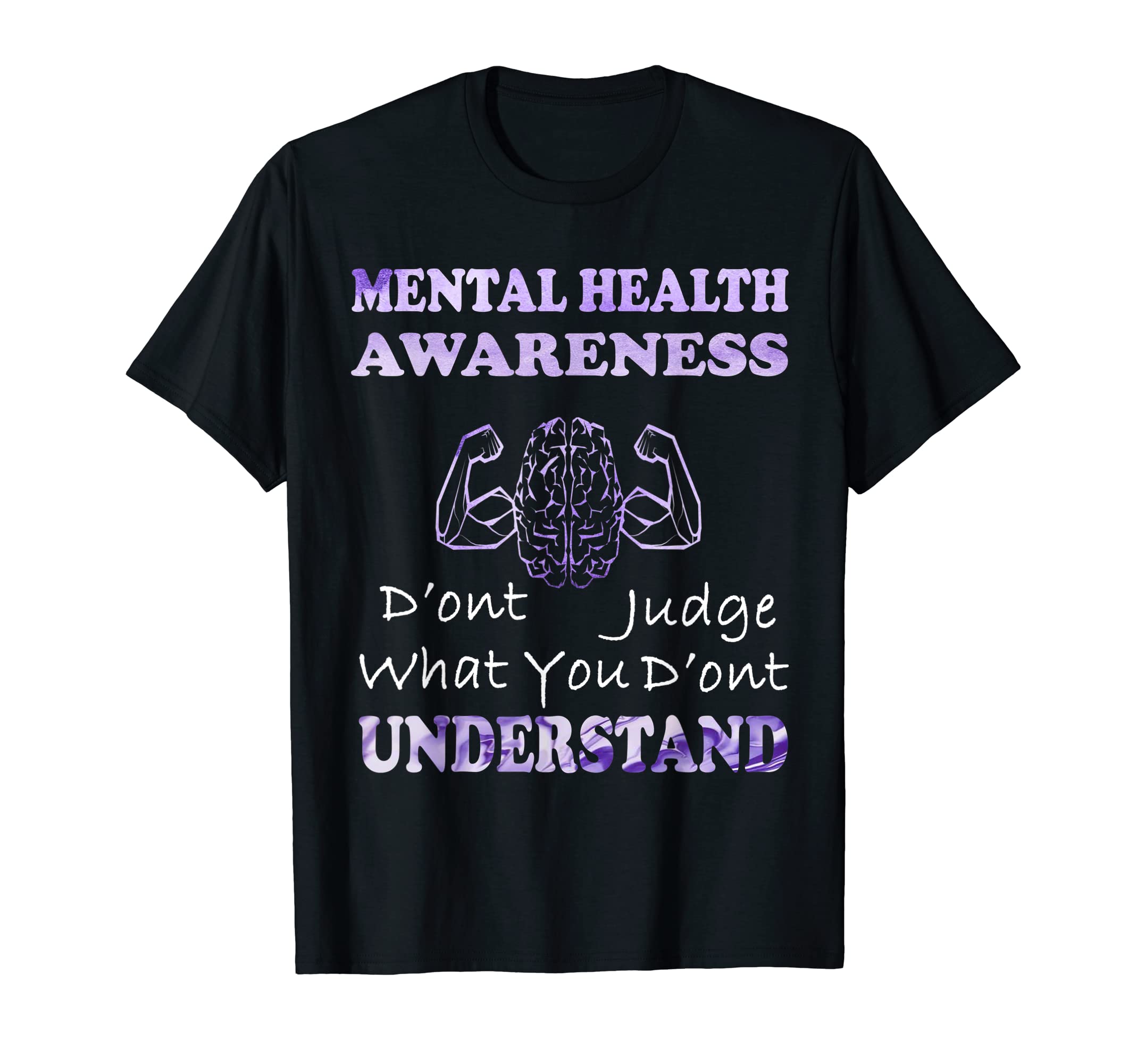 Dont Judge What You Dont T-Shirt - Casual Everyday Wear for Adults - T-Shirt, Sweatshirt, Hoodie
